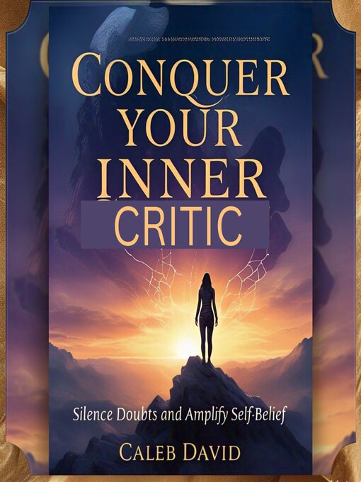 Title details for Conquer Your Inner Critic by Caleb David - Wait list